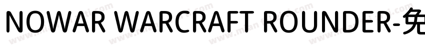 NOWAR WARCRAFT ROUNDER字体转换